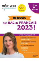 Reussis ton bac de francais 2023 avec amelie vioux 1re generale