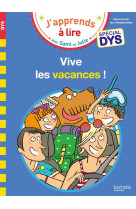 Sami et julie- special dys (dyslexie) vive les vacances !