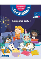 Les incollables - premieres lectures - la pyjama party ! - tome 15 - niveau 1