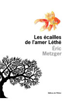 Les ecailles de l-amer lethe