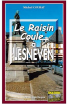 Le raisin coule a lesneven mic