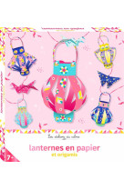 Lanternes en papier et origamis - boite avec accessoires