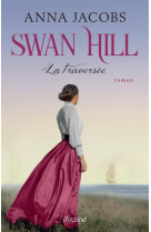 Swan hill. la traversee - tome 3 - vol03