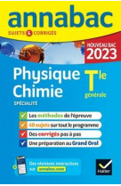 Annales du bac annabac 2023 physique-chimie tle generale (specialite) - methodes & sujets corriges n