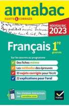Annales du bac annabac 2023 francais 1re generale - methodes & sujets corriges nouveau bac
