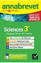 Annales du brevet annabrevet 2023 physique-chimie, svt, technologie 3e - methodes du brevet & sujets