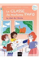 La classe de madame pafo - t06 - la classe de madame pafo -  le chat de l-ecole - cp 6/7 ans