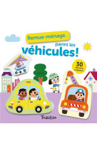 Remue-menage... parmi les vehicules !