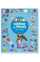 P-tit loup - cherche & trouve - ecole