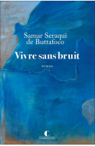 Vivre sans bruit