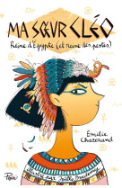 Ma soeur cleo. reine d-egypte (et reine des pestes)