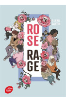 Rose rage