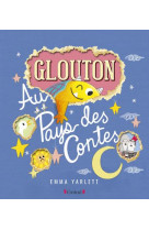 Glouton au pays des contes