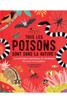 Tous les poisons sont dans la nature !