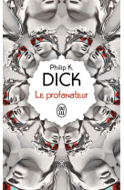 Le profanateur