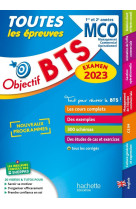 Objectif bts mco (1re et 2e annees) - toutes les epreuves, examen 2023