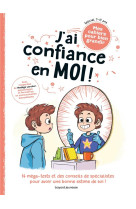 J-ai confiance en moi !