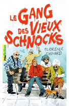 Le gang des vieux schnocks