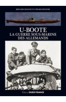 U-boote, la guerre sous-marine des allemands