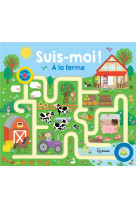 Suis-moi a la ferme