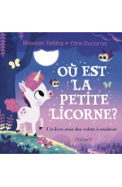 Ou est la petite licorne ? un livre avec des volets a soulever