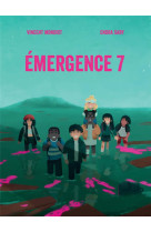 Emergence 7