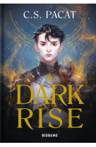 Dark rise, t1 : dark rise (edition reliee)