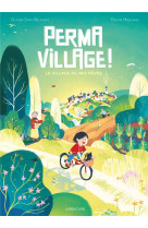 Permacite 2: le village de mes reves