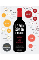 Le vin super facile - nouvelle edition