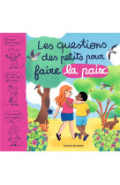 Les questions des petits pour faire la paix