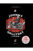 Johnny hallyday et ses motos. le bol d-or