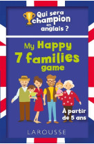 Qui sera le champion en anglais ? my happy 7 families game