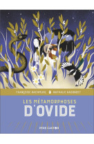 Les metamorphoses d-ovide - les grands recits de la mythologie