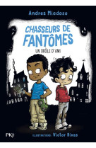 Chasseurs de fantomes - tome 01 - un drole d-ami - vol01