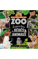 Une saison au zoo le grand livre des bebes animaux