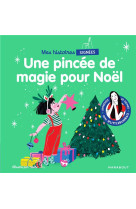 Mes petites histoires signees - noel c-est magique