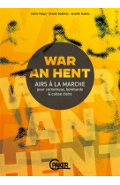 War an hent - airs a la marche pour cornemuse bombarde et caisse-claire