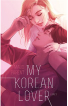 My korean lover - tome 3