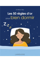 Les 50 regles d-or pour bien dormir