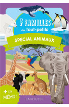 7 familles des tout-petits - special animaux