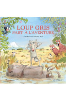 Loup gris part a l-aventure