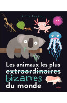 Les animaux les plus bizarres du monde