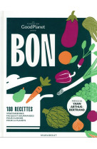 Le grand livre de l-alimentation durable avec la fondation good planet