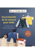 Encyclopedie de la couture pour bebe