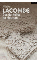 Des dentelles de charbon