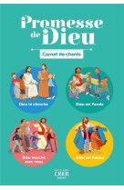 Promesse de dieu - carnet de chants - 42 chants pour vivre l-annee liturgique - ed.crer bayard