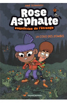 Rose asphalte, tome 01 - la colo des zombies