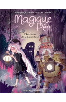 Magique peri t5 l-inconnu de la lune