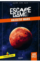 Escape game futuroscope - objectif mars