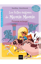 Les folles enigmes de mamie momie - t06 - les folles enigmes de mamie momie - personne ne bouge ! gs